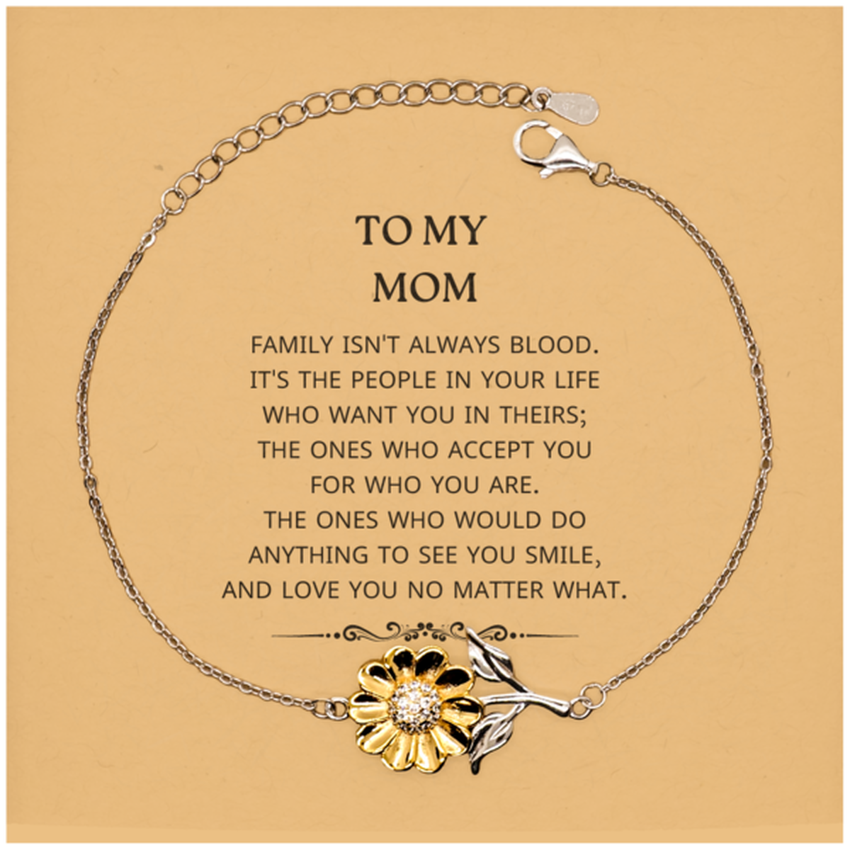 To My Mom Gifts, Family isn't always blood, Mom Sunflower Bracelet, Birthday Christmas Unique Present For Mom