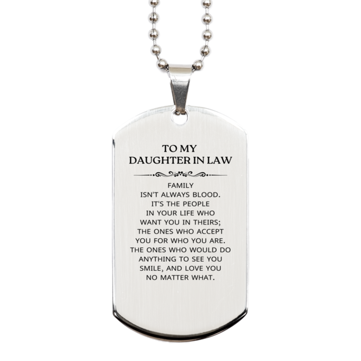 Daughter In Law Silver Dog Tag Necklace - Family Isn't Always Blood | Birthday & Christmas Gift
