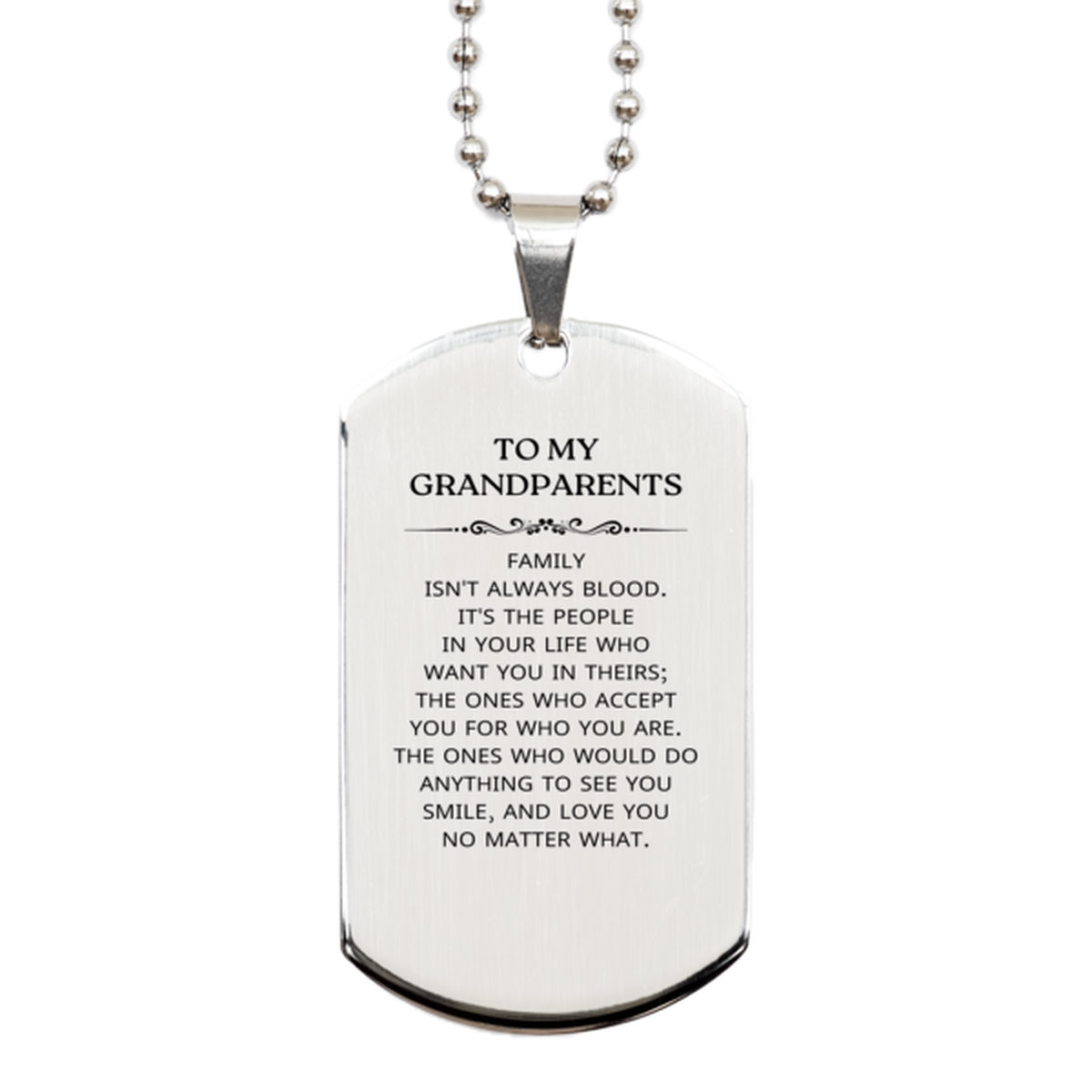 To My Grandparents Gifts, Family isn't always blood, Grandparents Silver Dog Tag, Birthday Christmas Unique Present For Grandparents