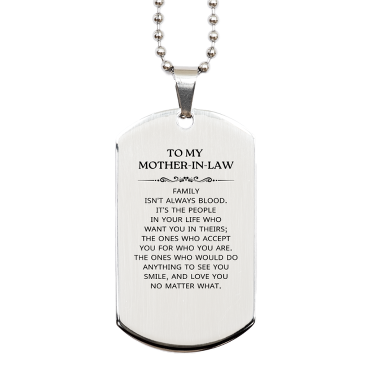To My Mother-In-Law Gifts, Family isn't always blood, Mother-In-Law Silver Dog Tag, Birthday Christmas Unique Present For Mother-In-Law