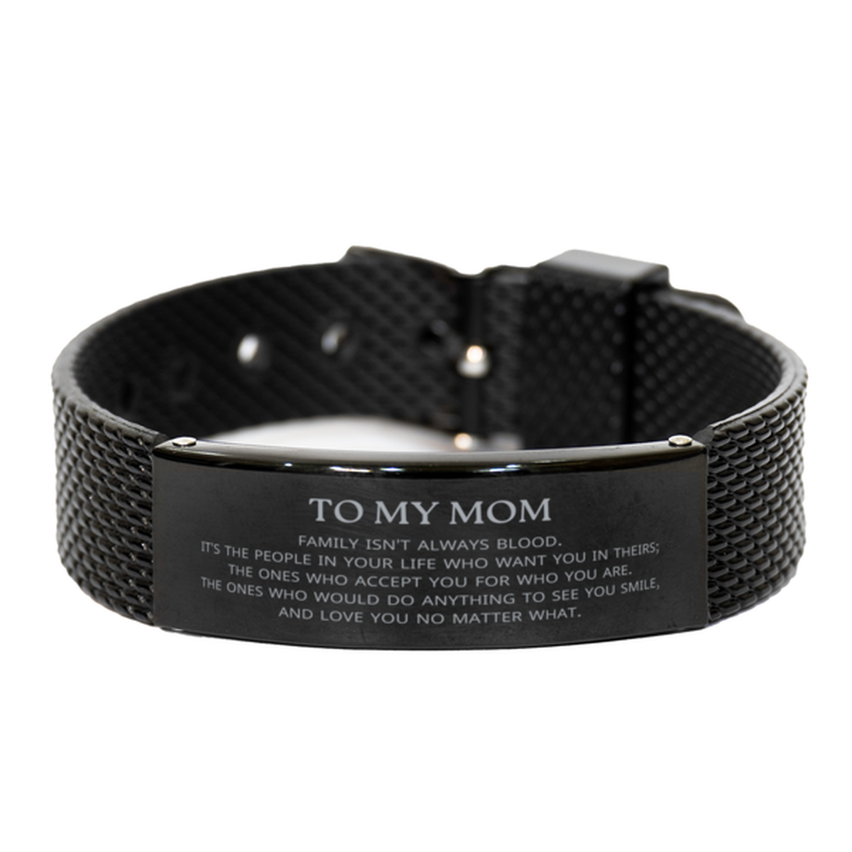 To My Mom Gifts, Family isn't always blood, Mom Black Shark Mesh Bracelet, Birthday Christmas Unique Present For Mom
