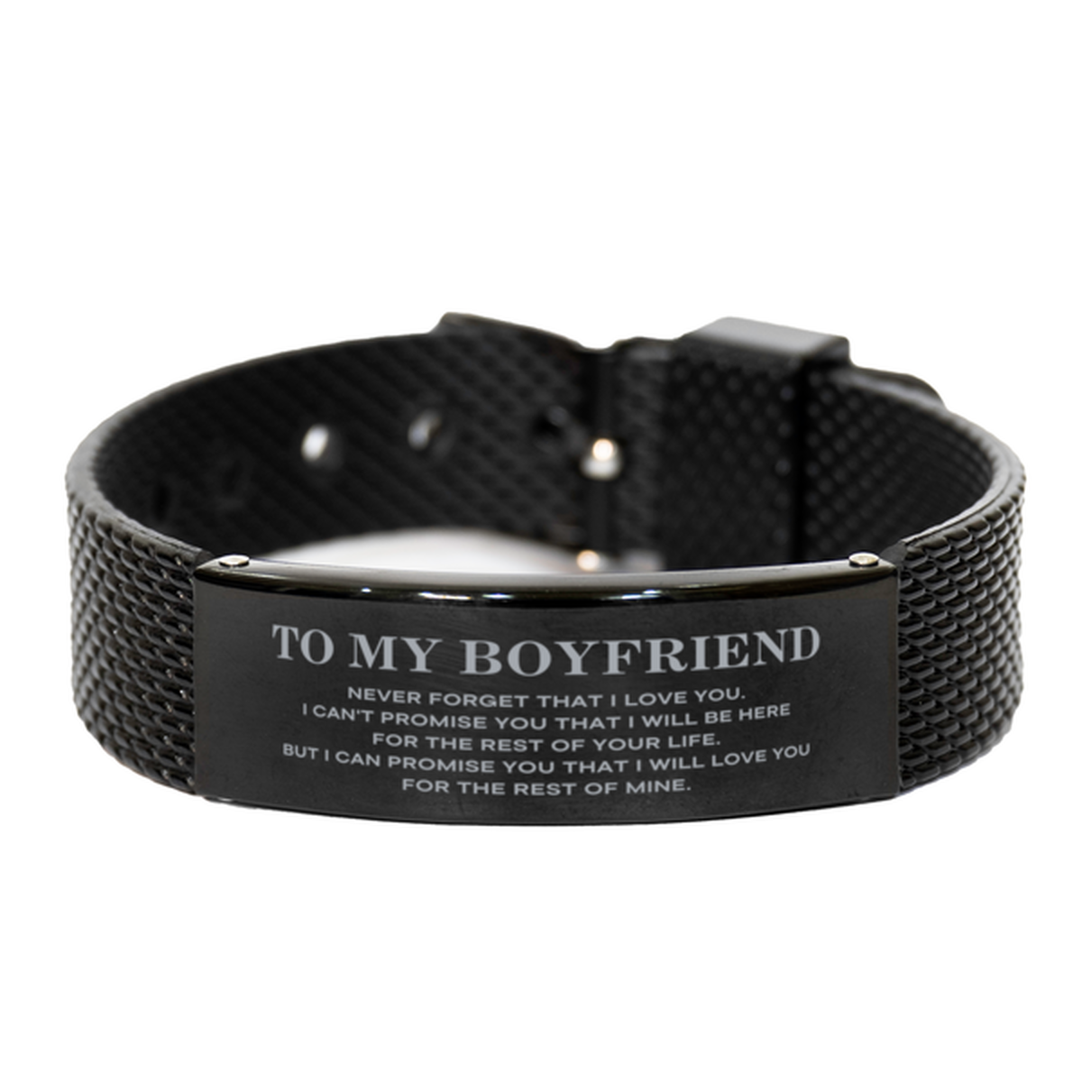 To My Boyfriend Gifts, I will love you for the rest of mine, Love Boyfriend Bracelet, Birthday Christmas Unique Black Shark Mesh Bracelet For Boyfriend