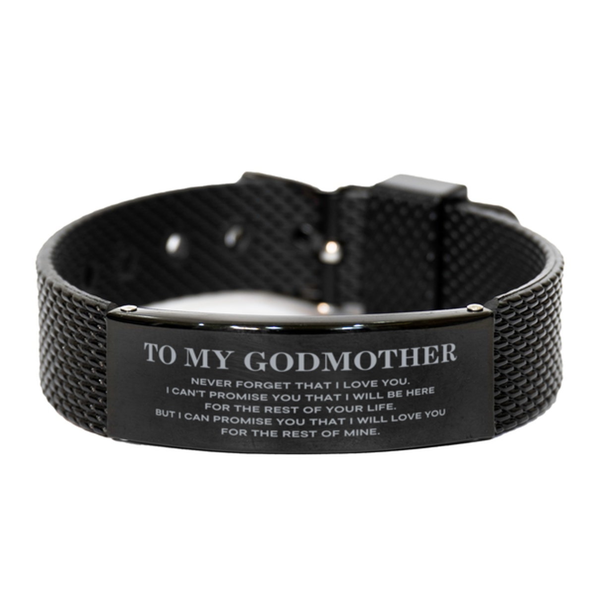 To My Godmother Gifts, I will love you for the rest of mine, Love Godmother Bracelet, Birthday Christmas Unique Black Shark Mesh Bracelet For Godmother
