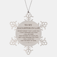 Load image into Gallery viewer, Daughter In Law Snowflake Ornament - I Will Love You For The Rest Of Mine | Christmas Gift
