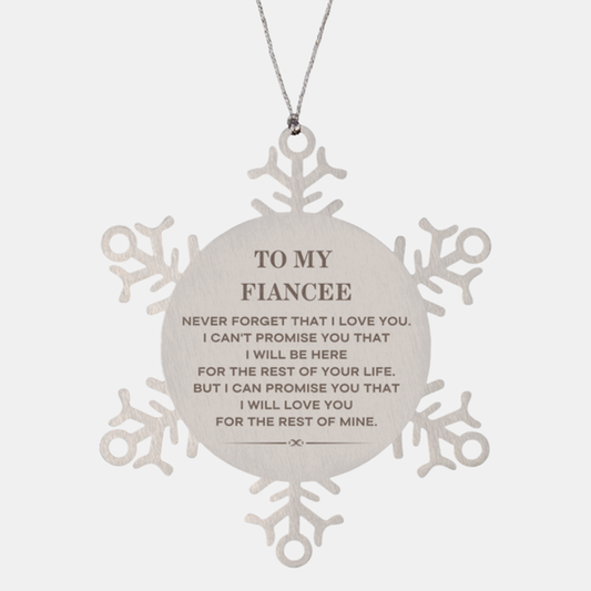 Fiancee Snowflake Ornament - 'I Will Love You for the Rest of Mine' | Christmas Gift