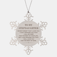 Load image into Gallery viewer, Stepdaughter Snowflake Ornament - I Will Love You for the Rest of Mine | Christmas Gift
