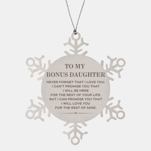 Bonus Daughter Snowflake Ornament - I Will Love You for the Rest of Mine | Christmas Gift