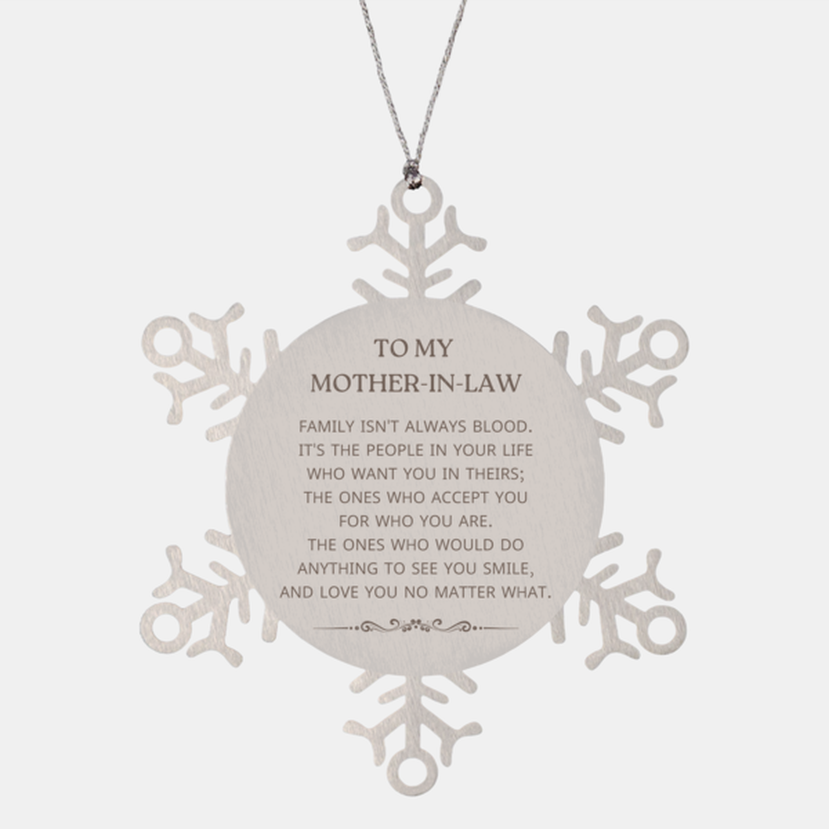 Mother-In-Law Snowflake Ornament - Family Isn't Always Blood | Christmas Gift