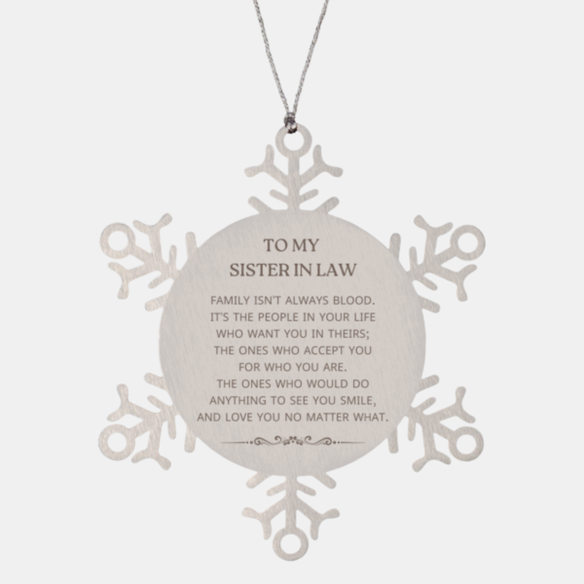 To My Sister In Law Gifts, Family isn't always blood, Sister In Law Snowflake Ornament, Birthday Christmas Unique Present For Sister In Law