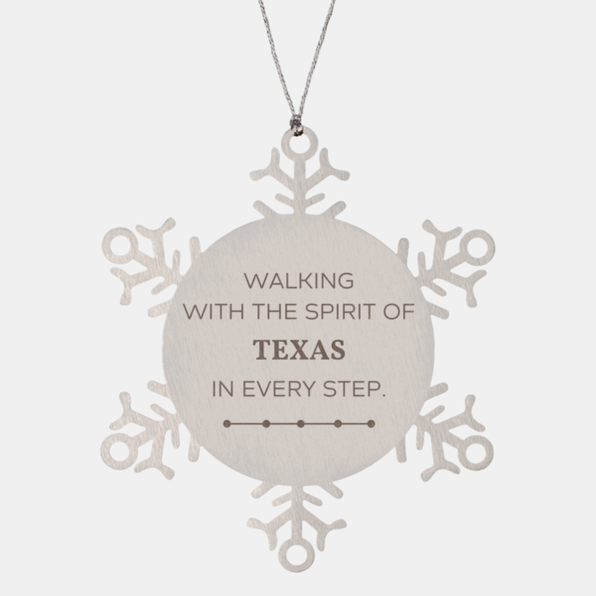 Texas Gifts, Walking with the spirit, Love Texas Birthday Christmas Snowflake Ornament For Texas People, Men, Women, Friends