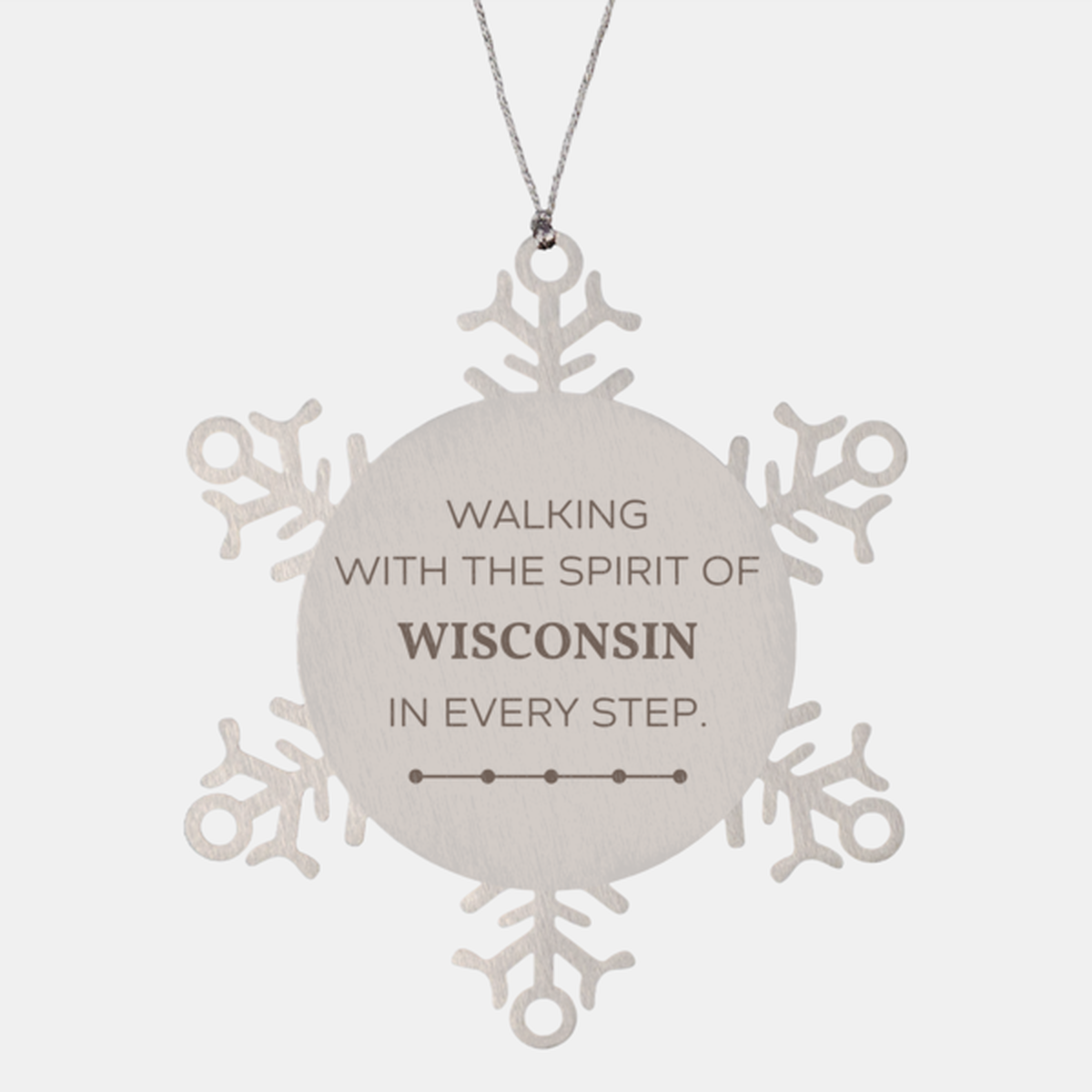 Wisconsin Gifts, Walking with the spirit, Love Wisconsin Birthday Christmas Snowflake Ornament For Wisconsin People, Men, Women, Friends