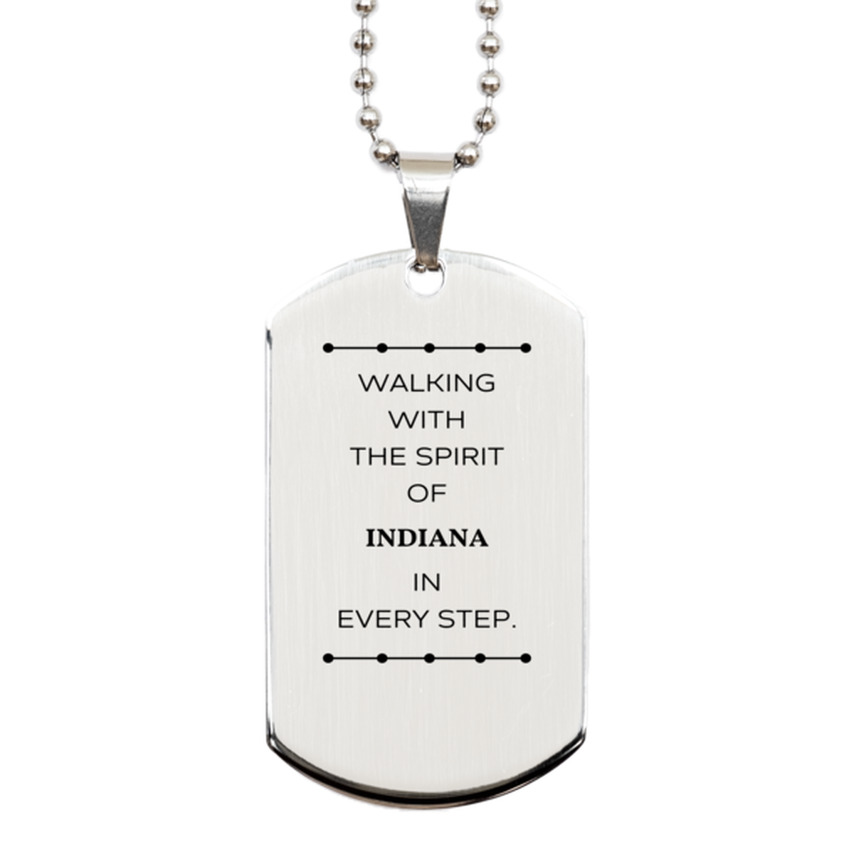 Indiana Gifts, Walking with the spirit, Love Indiana Birthday Christmas Silver Dog Tag For Indiana People, Men, Women, Friends