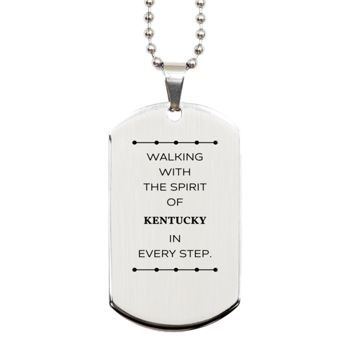 Kentucky Gifts, Walking with the spirit, Love Kentucky Birthday Christmas Silver Dog Tag For Kentucky People, Men, Women, Friends