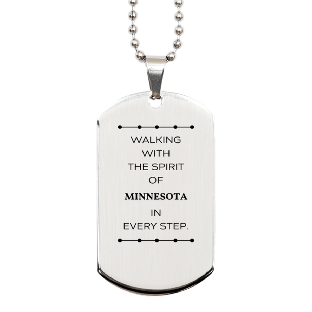 Minnesota Gifts, Walking with the spirit, Love Minnesota Birthday Christmas Silver Dog Tag For Minnesota People, Men, Women, Friends