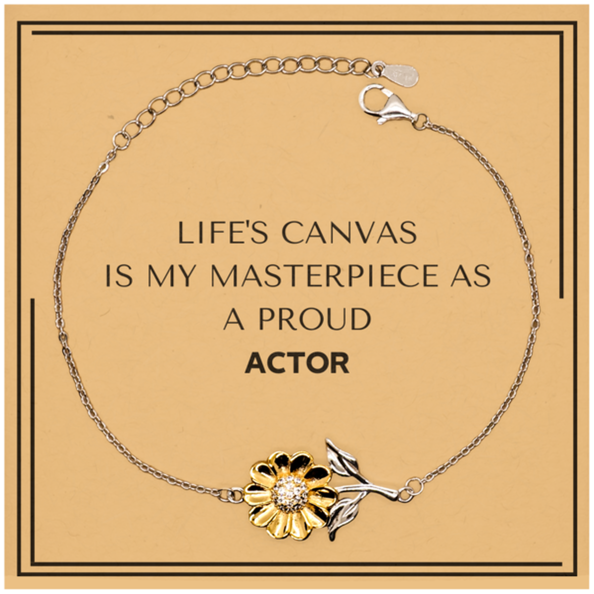 Actor Sunflower Bracelet - Life's Canvas is My Masterpiece | Meaningful Gift