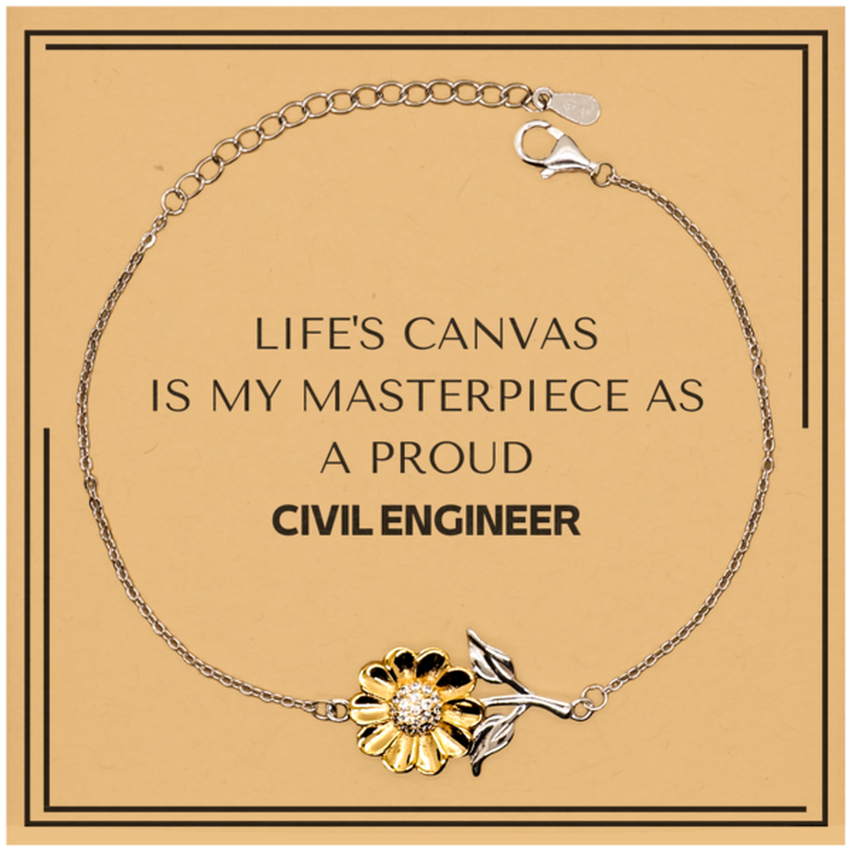 Civil Engineer Sunflower Bracelet - Life's Canvas is My Masterpiece | Meaningful Gift
