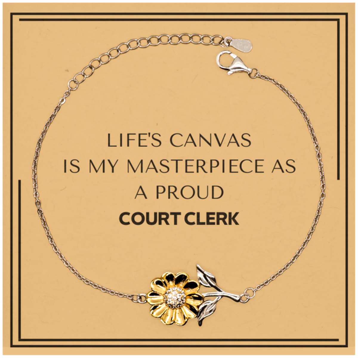Proud Court Clerk Gifts, Life's canvas is my masterpiece, Epic Birthday Christmas Unique Sunflower Bracelet For Court Clerk, Coworkers, Men, Women, Friends