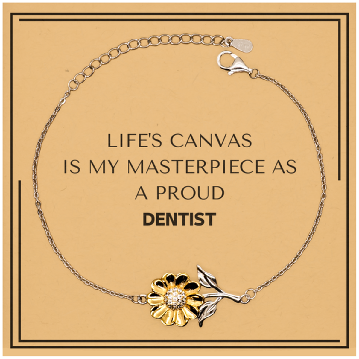 Proud Dentist Gifts, Life's canvas is my masterpiece, Epic Birthday Christmas Unique Sunflower Bracelet For Dentist, Coworkers, Men, Women, Friends