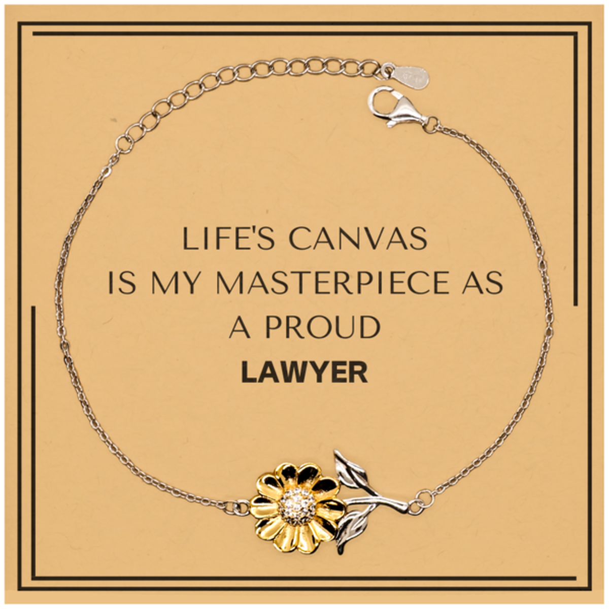Lawyer Sunflower Bracelet - Life's Canvas is My Masterpiece | Perfect Gift for Lawyers