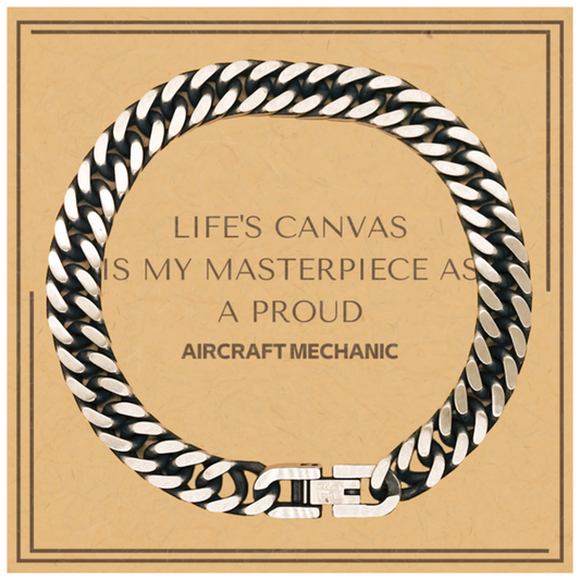 Aircraft Mechanic Cuban Link Bracelet - Life's Canvas is My Masterpiece | Unique Birthday Gift