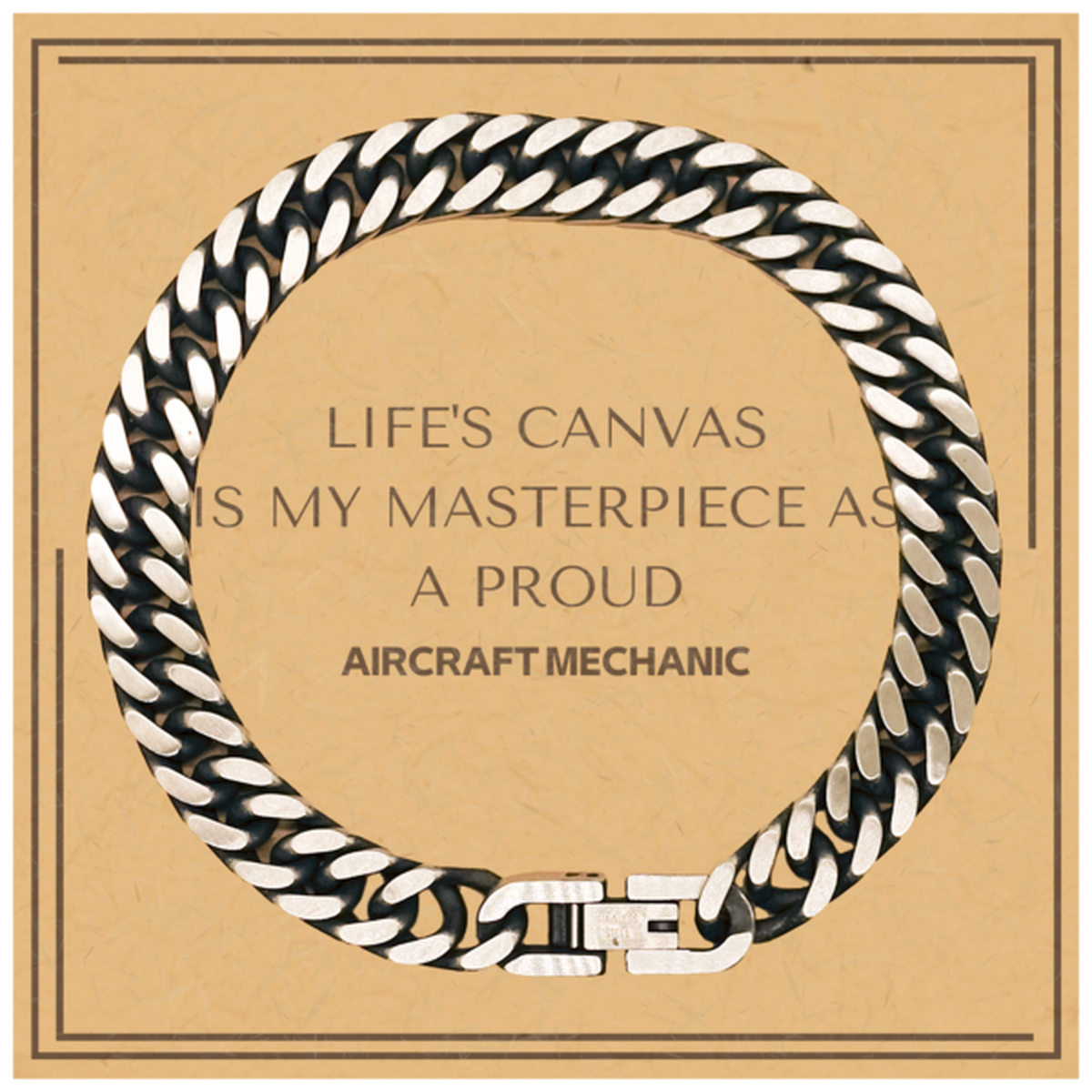 Proud Aircraft Mechanic Gifts, Life's canvas is my masterpiece, Epic Birthday Christmas Unique Cuban Link Chain Bracelet For Aircraft Mechanic, Coworkers, Men, Women, Friends