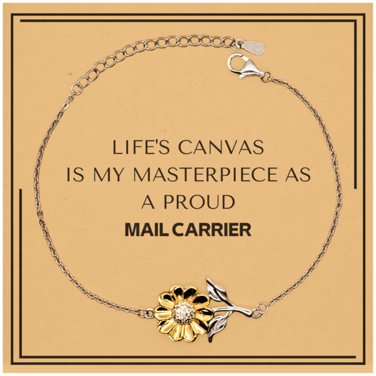 Mail Carrier Sunflower Bracelet - Life's Canvas is My Masterpiece | Meaningful Gift