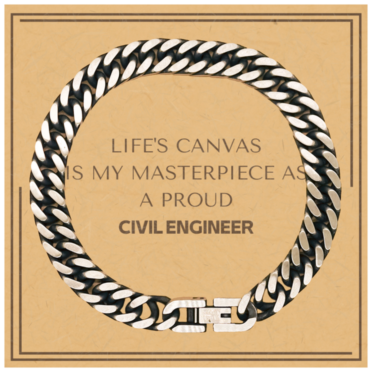 Proud Civil Engineer Gifts, Life's canvas is my masterpiece, Epic Birthday Christmas Unique Cuban Link Chain Bracelet For Civil Engineer, Coworkers, Men, Women, Friends