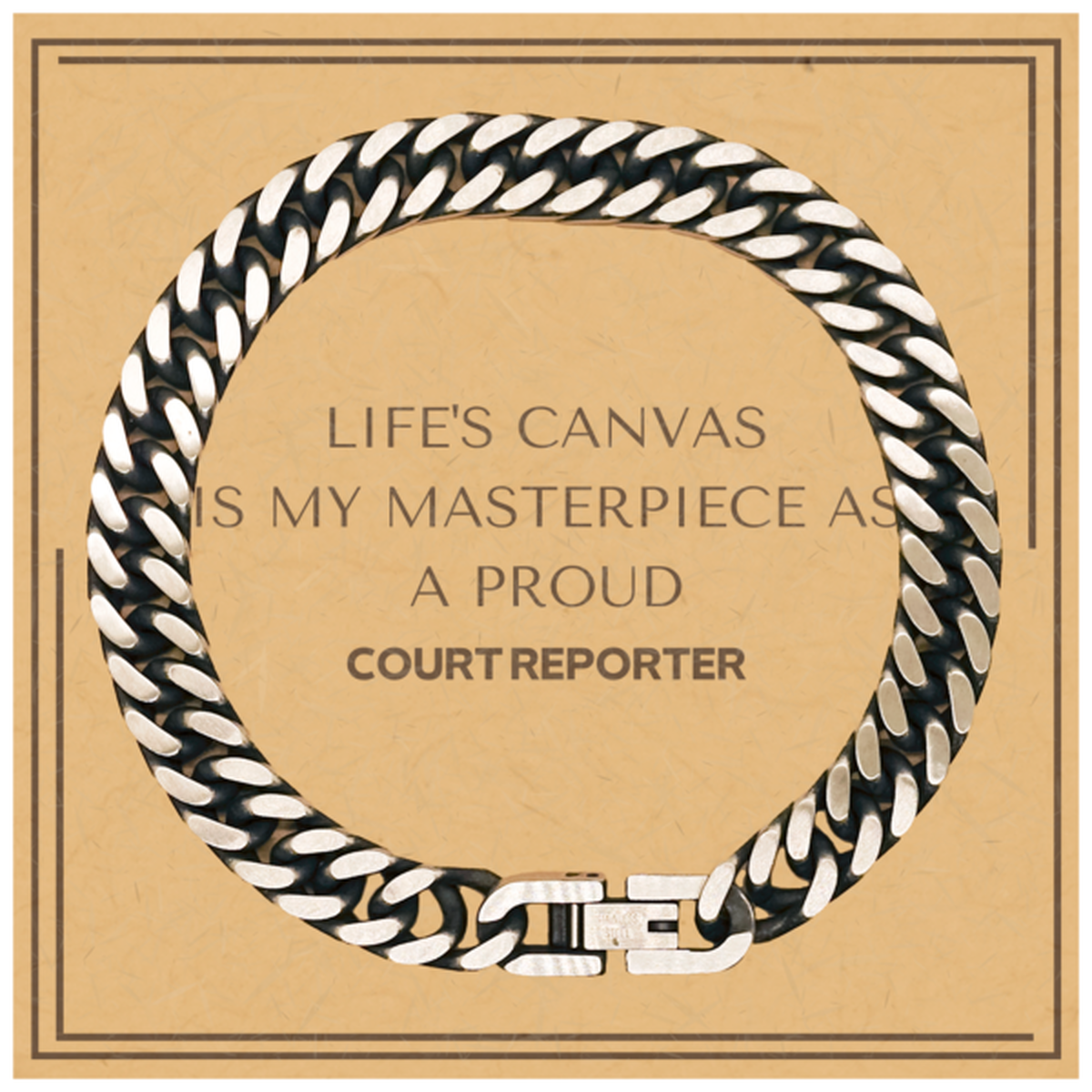 Proud Court Reporter Gifts, Life's canvas is my masterpiece, Epic Birthday Christmas Unique Cuban Link Chain Bracelet For Court Reporter, Coworkers, Men, Women, Friends