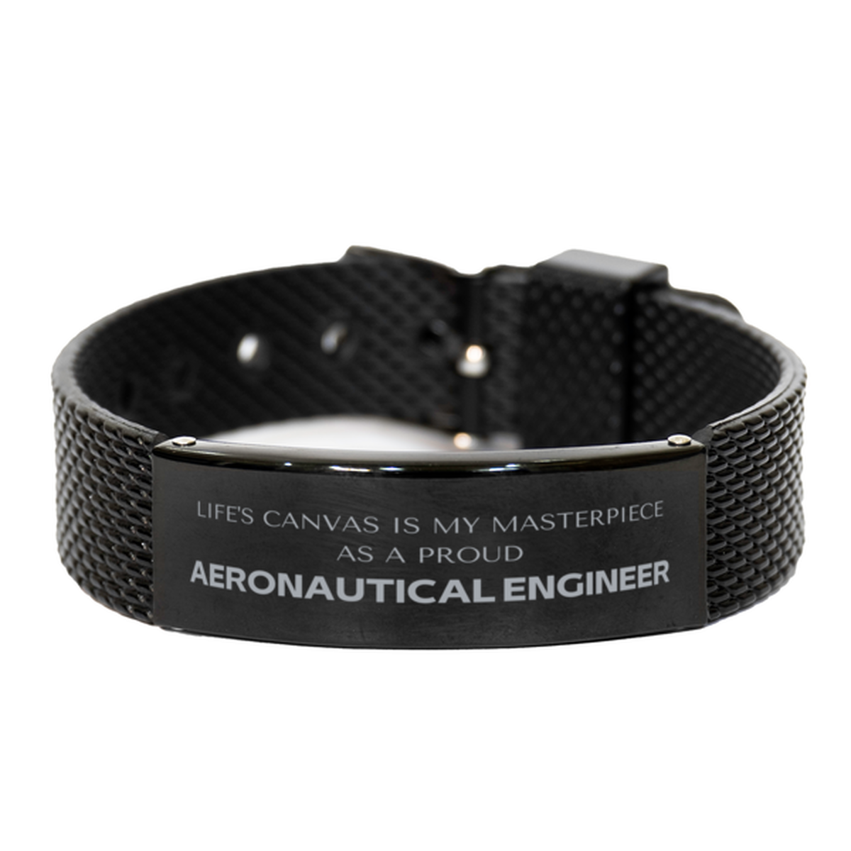 Proud Aeronautical Engineer Gifts, Life's canvas is my masterpiece, Epic Birthday Christmas Unique Black Shark Mesh Bracelet For Aeronautical Engineer, Coworkers, Men, Women, Friends