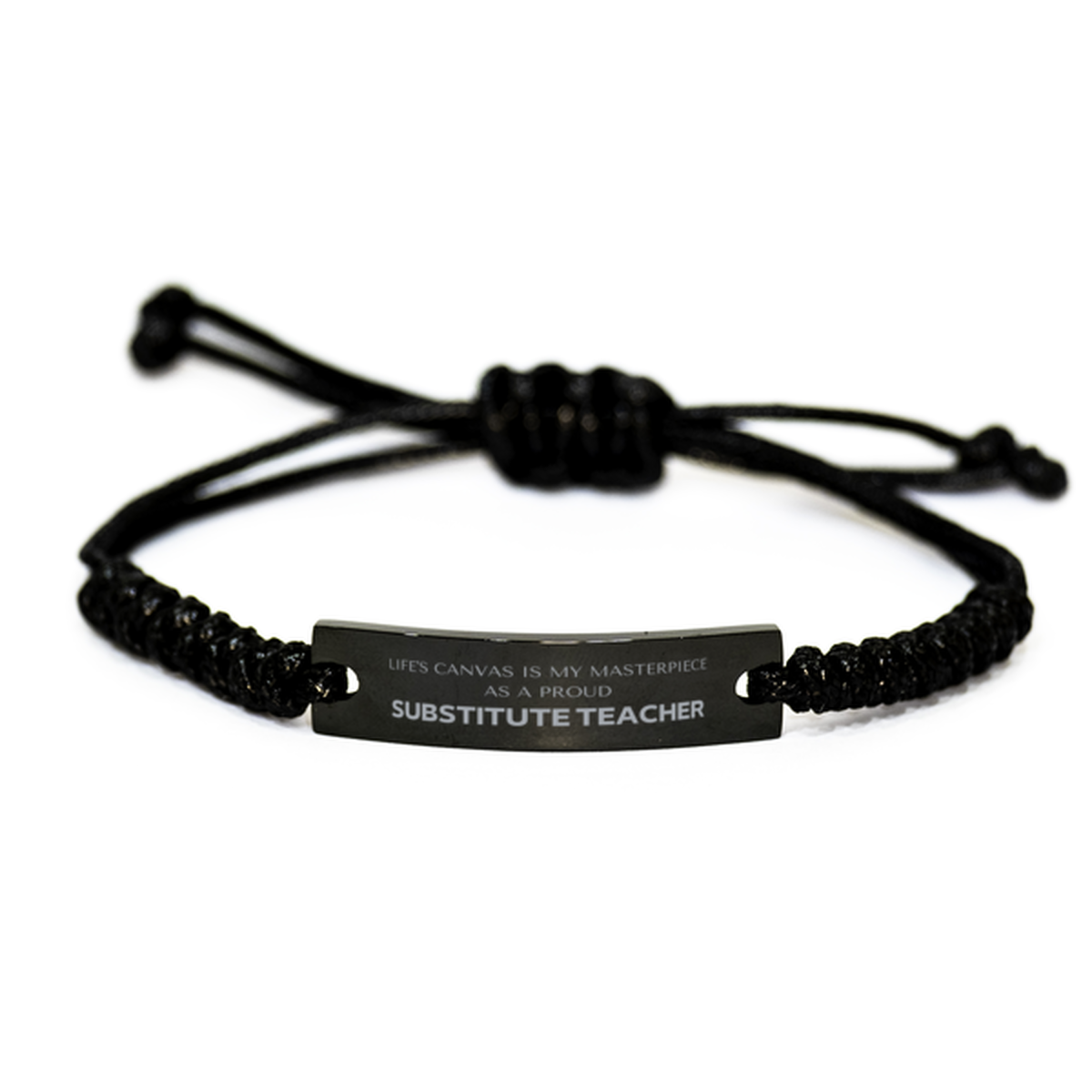 Substitute Teacher Handmade Engraved Bracelet - Life's Canvas is My Masterpiece | Teacher Appreciation Gift