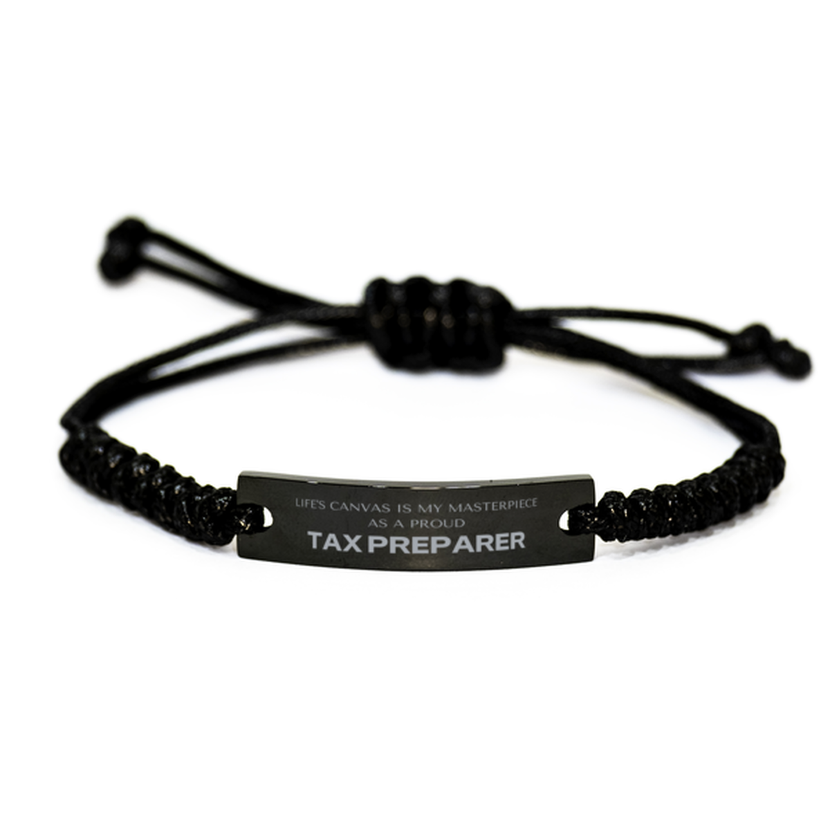 Proud Tax Preparer Gifts, Life's canvas is my masterpiece, Epic Birthday Christmas Unique Black Rope Bracelet For Tax Preparer, Coworkers, Men, Women, Friends