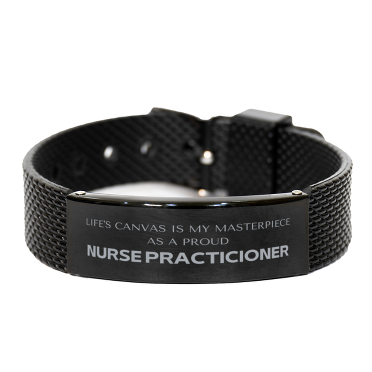Nurse Practitioner Bracelet - Life's Canvas is My Masterpiece | Perfect Gift