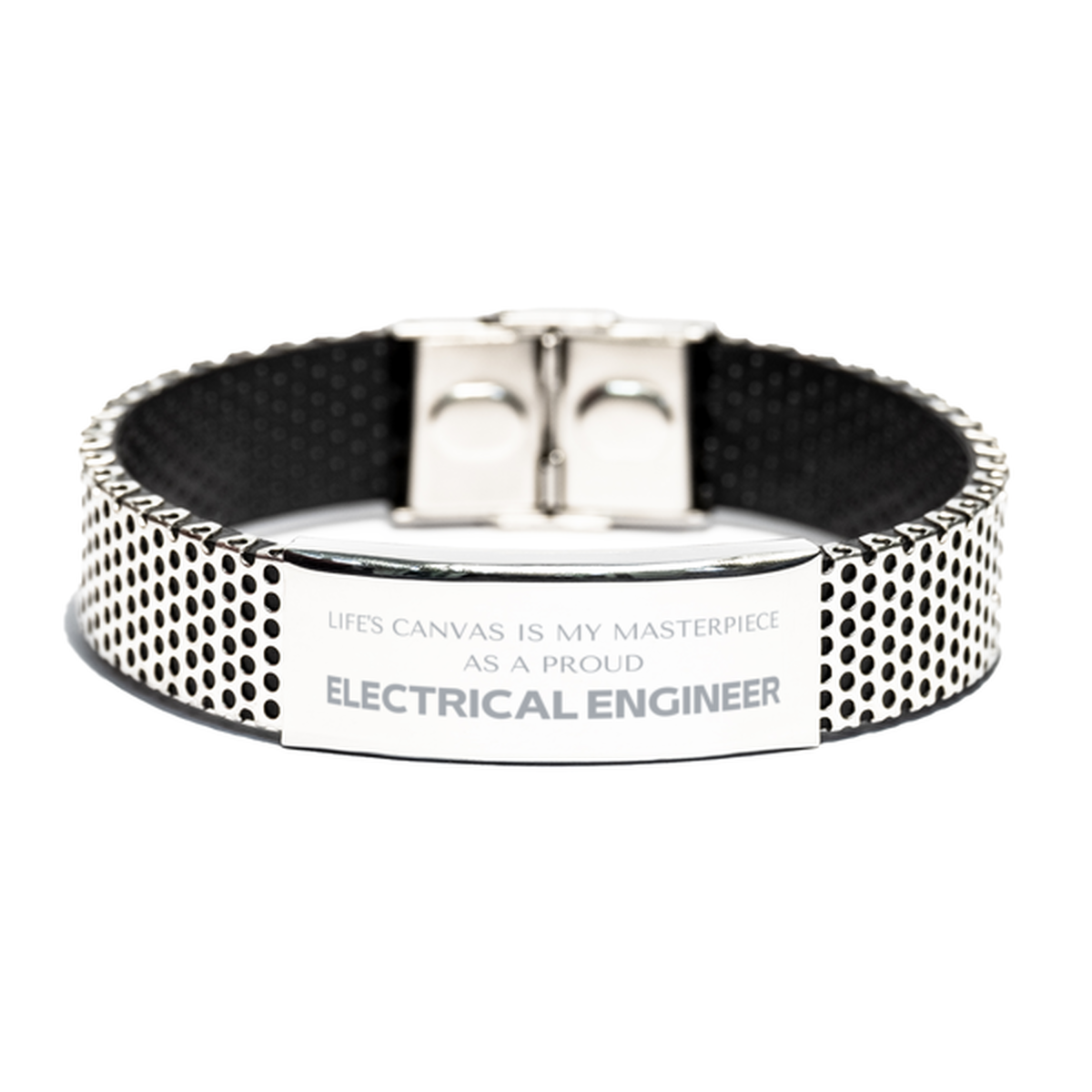 Electrical Engineer Stainless Steel Bracelet - Life's Canvas is My Masterpiece | Unique Gift for Engineers