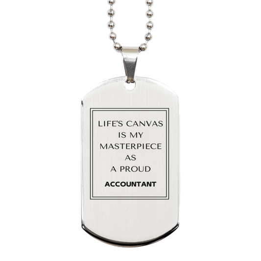 Accountant Silver Dog Tag Necklace - Life's Canvas is My Masterpiece | Perfect Gift