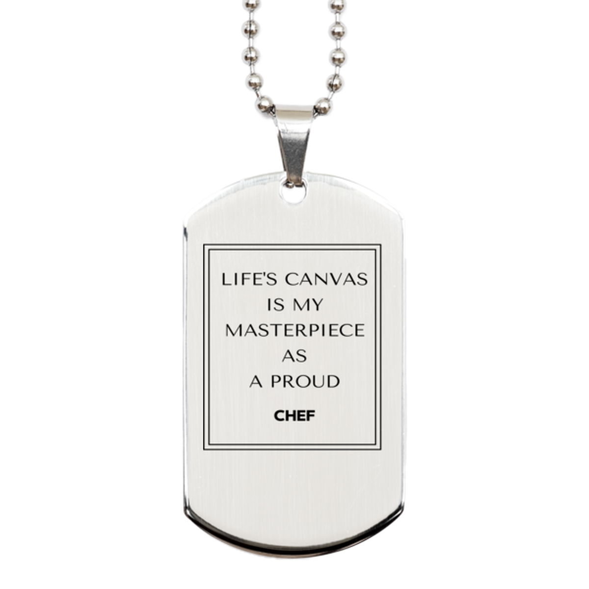 Chef Silver Dog Tag Necklace - Life's Canvas is My Masterpiece | Perfect Gift for Chefs