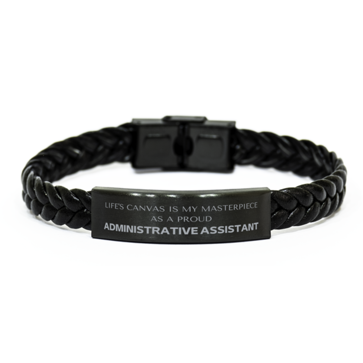 Administrative Assistant Braided Leather Bracelet - Life's Canvas Is My Masterpiece | Unique Gift