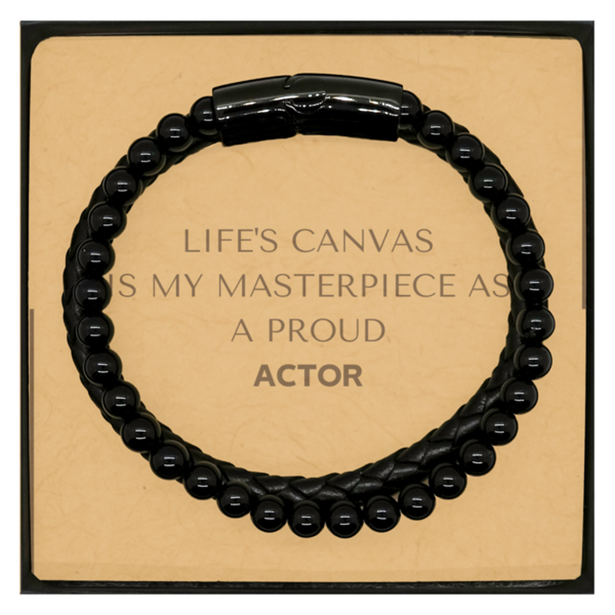 Proud Actor Gifts, Life's canvas is my masterpiece, Epic Birthday Christmas Unique Stone Leather Bracelets For Actor, Coworkers, Men, Women, Friends