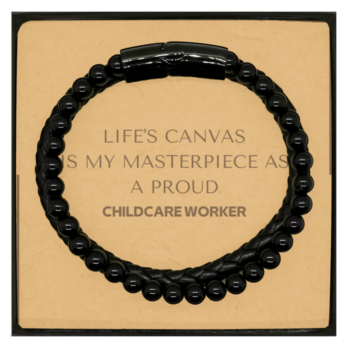 Proud Childcare Worker Gifts, Life's canvas is my masterpiece, Epic Birthday Christmas Unique Stone Leather Bracelets For Childcare Worker, Coworkers, Men, Women, Friends