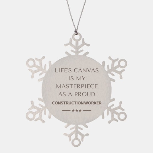Construction Worker Snowflake Ornament - Life's Canvas is My Masterpiece | Christmas Gift