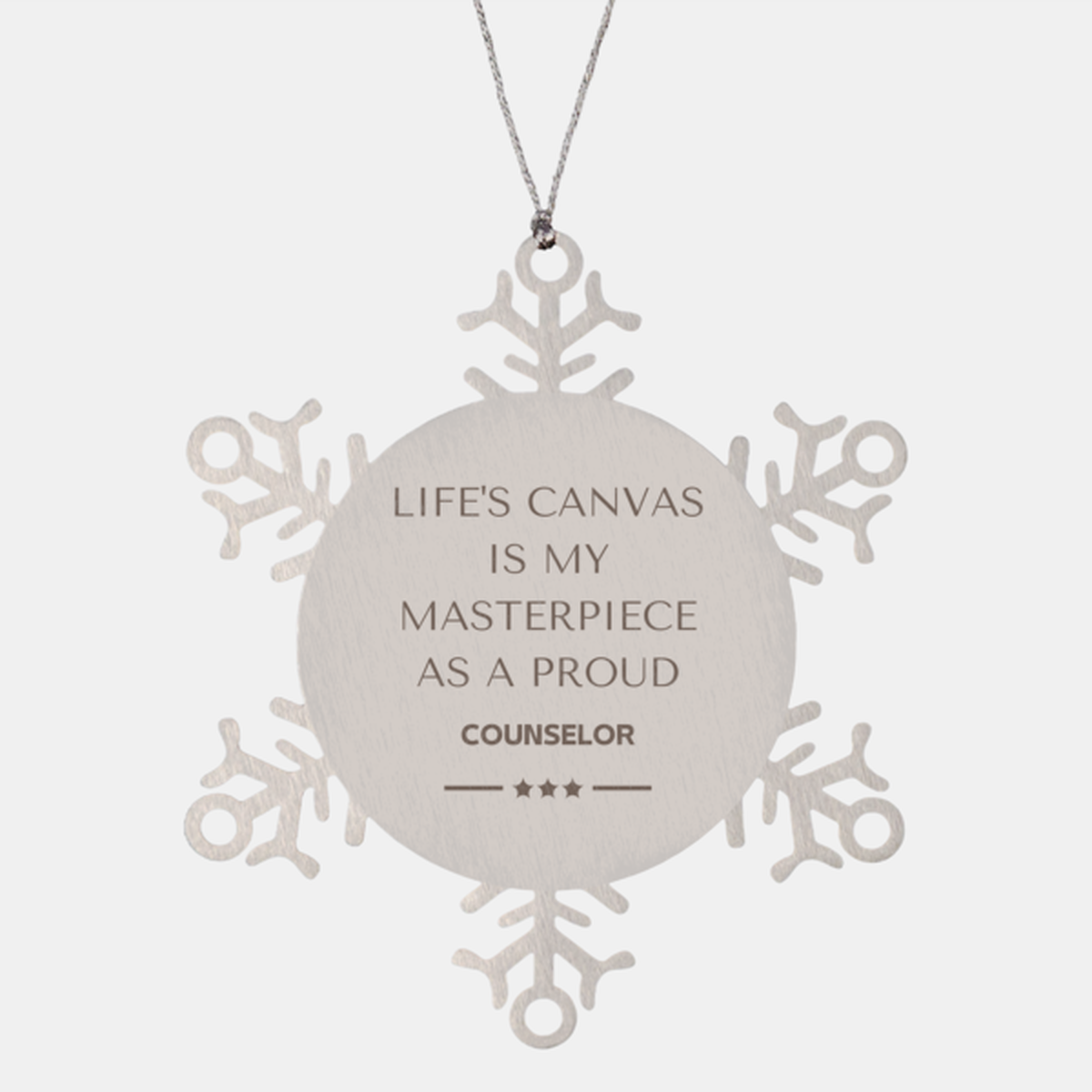 Proud Counselor Gifts, Life's canvas is my masterpiece, Epic Birthday Christmas Unique Snowflake Ornament For Counselor, Coworkers, Men, Women, Friends