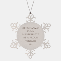 Load image into Gallery viewer, Tool Maker Snowflake Ornament - Life&#39;s Canvas is My Masterpiece | Christmas Gift
