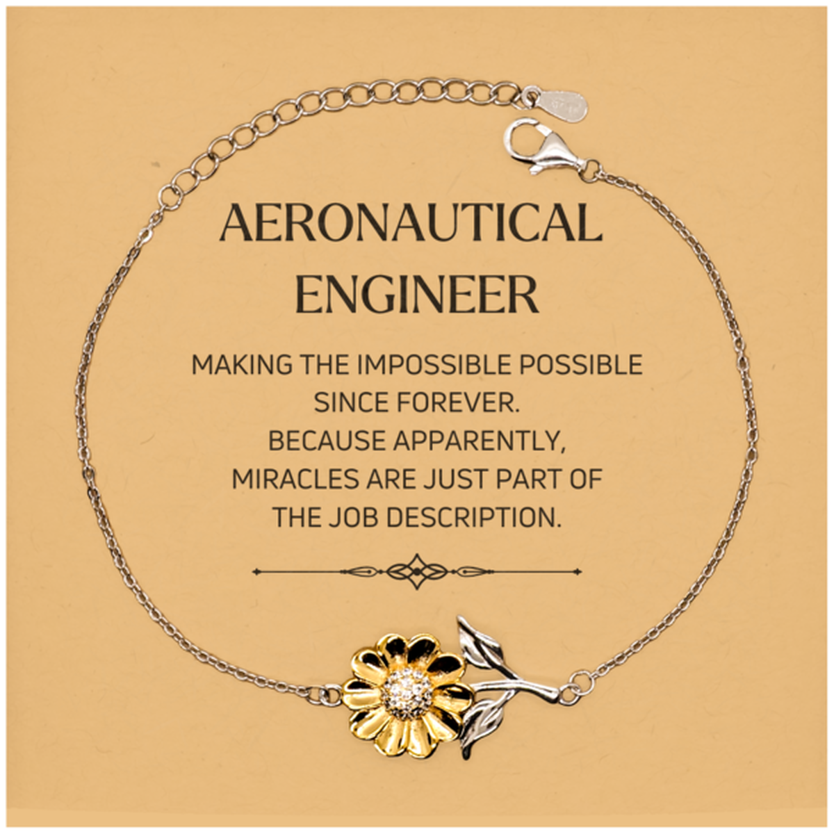 Funny Aeronautical Engineer Gifts, Miracles are just part of the job description, Inspirational Birthday Christmas Sunflower Bracelet For Aeronautical Engineer, Men, Women, Coworkers, Friends, Boss