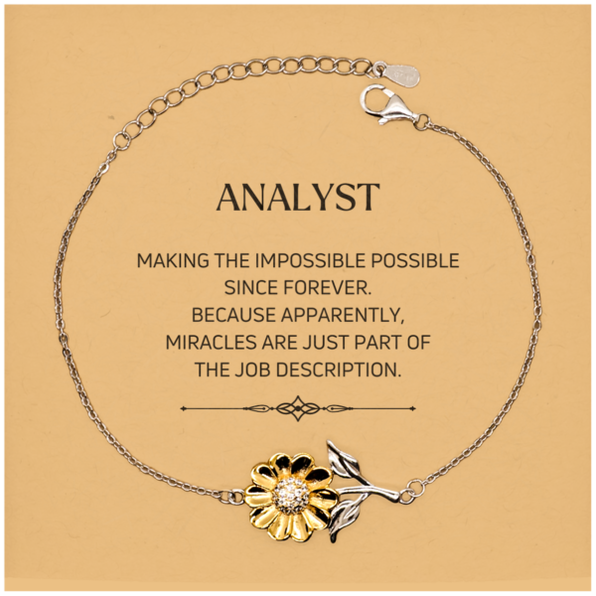 Funny Analyst Gifts, Miracles are just part of the job description, Inspirational Birthday Christmas Sunflower Bracelet For Analyst, Men, Women, Coworkers, Friends, Boss