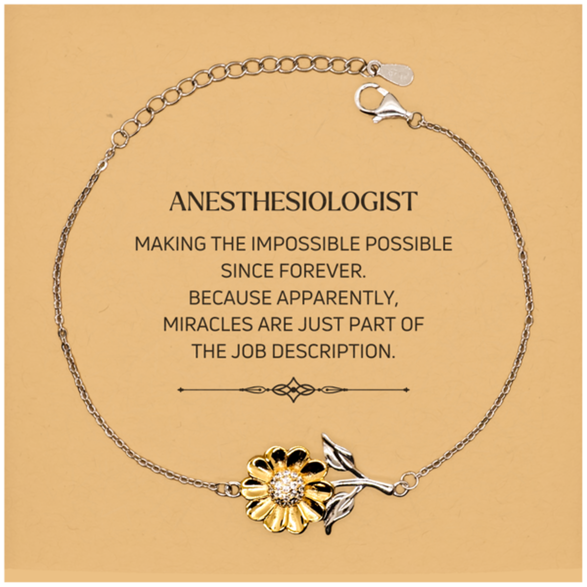 Funny Anesthesiologist Gifts, Miracles are just part of the job description, Inspirational Birthday Christmas Sunflower Bracelet For Anesthesiologist, Men, Women, Coworkers, Friends, Boss