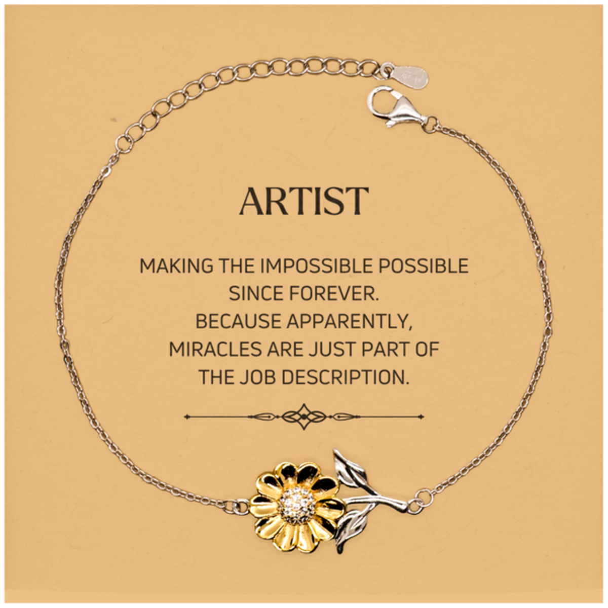 Funny Artist Gifts, Miracles are just part of the job description, Inspirational Birthday Christmas Sunflower Bracelet For Artist, Men, Women, Coworkers, Friends, Boss