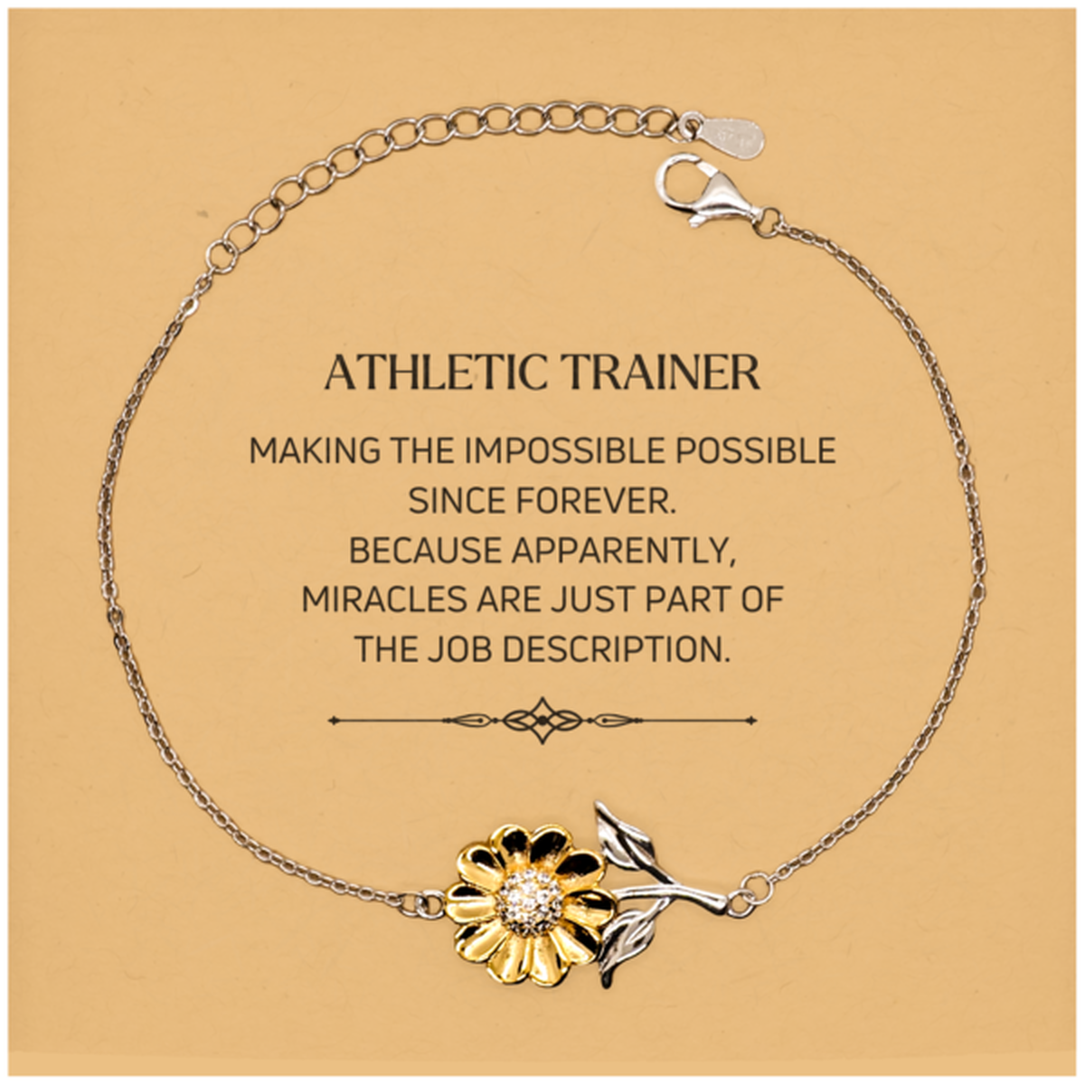 Athletic Trainer Sunflower Bracelet - Miracles are just part of the job description | Inspirational Gift