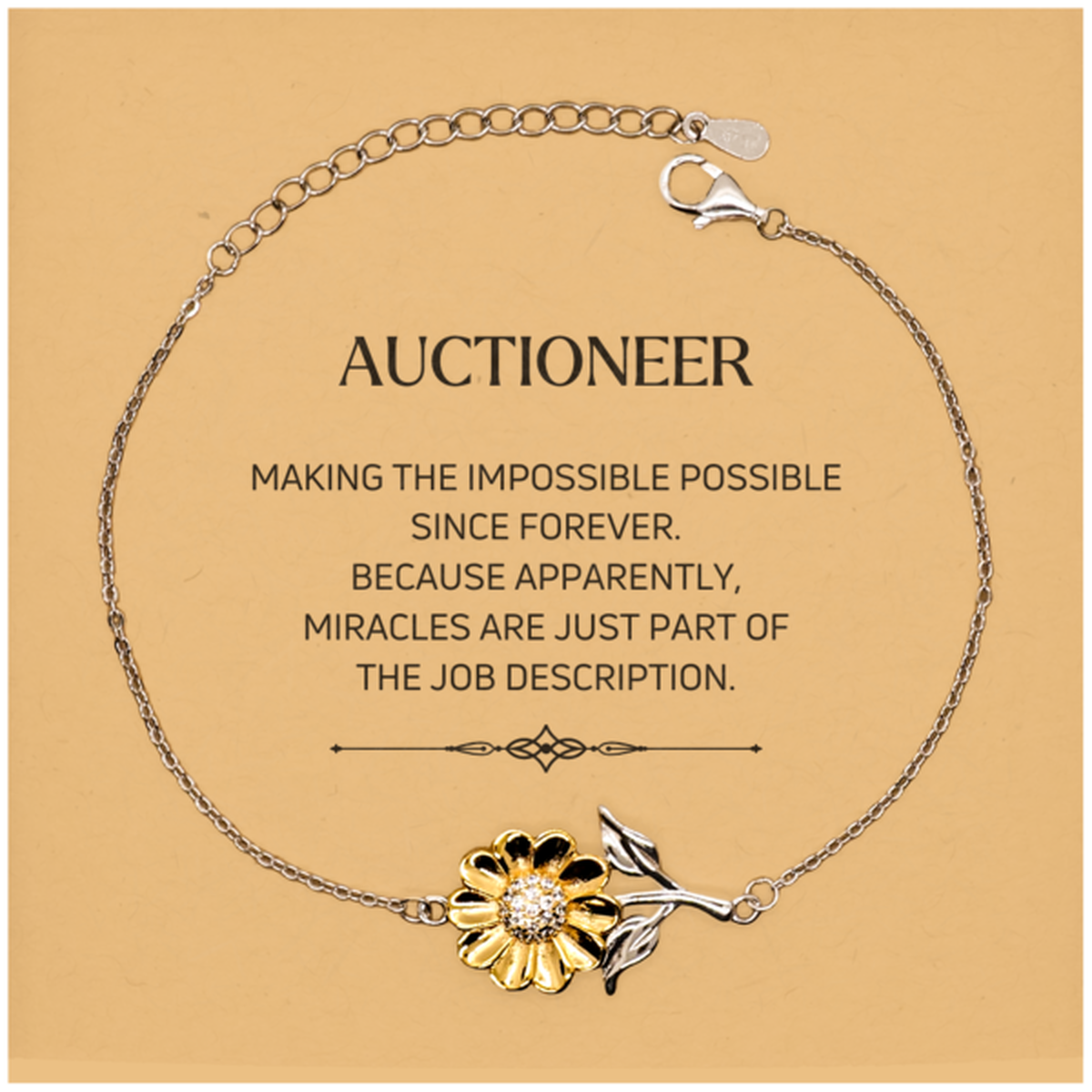 Funny Auctioneer Gifts, Miracles are just part of the job description, Inspirational Birthday Christmas Sunflower Bracelet For Auctioneer, Men, Women, Coworkers, Friends, Boss