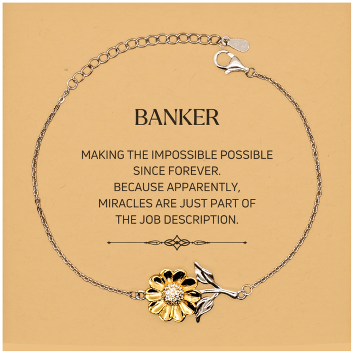 Banker Sunflower Bracelet - Miracles are Just Part of the Job | Inspirational Gift