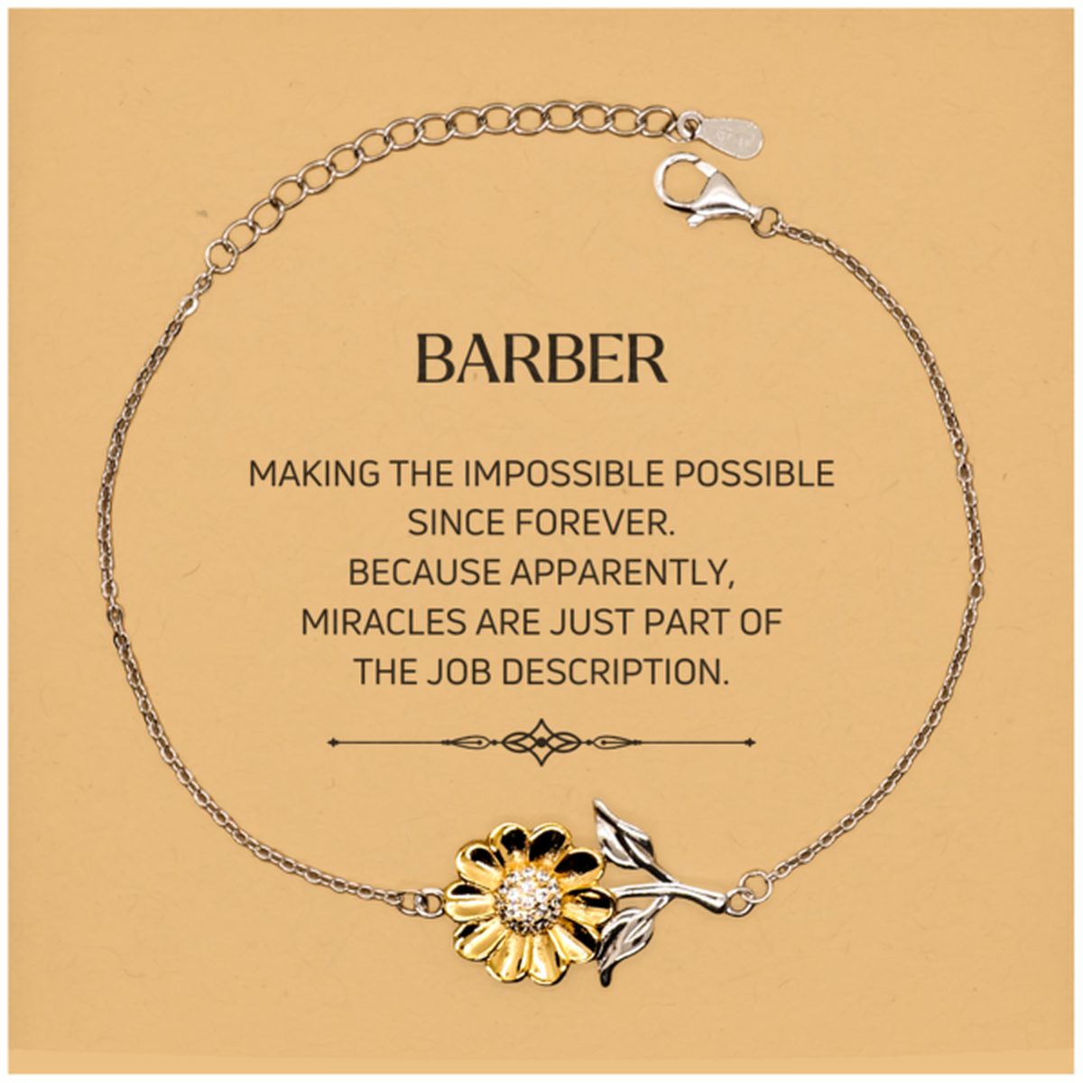 Funny Barber Gifts, Miracles are just part of the job description, Inspirational Birthday Christmas Sunflower Bracelet For Barber, Men, Women, Coworkers, Friends, Boss