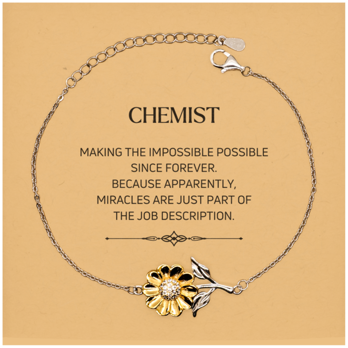 Funny Chemist Gifts, Miracles are just part of the job description, Inspirational Birthday Christmas Sunflower Bracelet For Chemist, Men, Women, Coworkers, Friends, Boss
